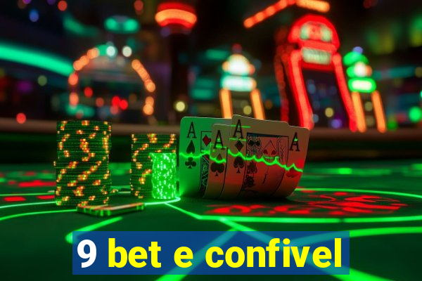 9 bet e confivel